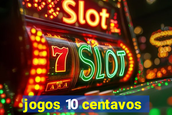 jogos 10 centavos